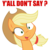 Size: 6000x6000 | Tagged: safe, artist:joey darkmeat, artist:mamandil, applejack, earth pony, pony, g4, absurd resolution, faic, female, image macro, meme, nicolas cage, reaction image, simple background, solo, transparent background, vector, y'all, you don't say