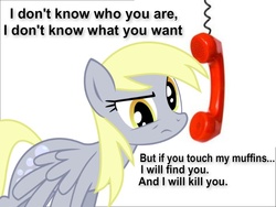 Size: 600x450 | Tagged: safe, derpy hooves, pegasus, pony, g4, death threat, female, mare, meme, movie, muffin, phone, reference, taken, threat