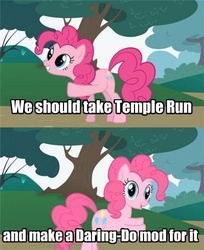 Size: 408x499 | Tagged: safe, screencap, pinkie pie, g4, image macro, implied daring do, meme, ponified meme, sandy spongebob and the worm, spongebob squarepants, temple run