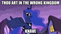 Size: 625x350 | Tagged: safe, princess luna, pony, g4, female, image macro, solo, twiface, wrong neighborhood