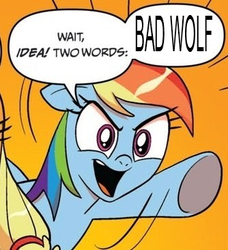 Size: 334x366 | Tagged: safe, idw, rainbow dash, g4, bad wolf, doctor who, exploitable meme, meme, two words meme