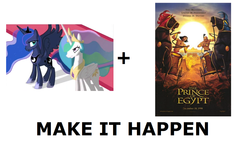 Size: 1337x796 | Tagged: safe, princess celestia, princess luna, g4, exploitable meme, make it happen, prince of egypt