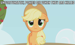 Size: 778x467 | Tagged: safe, screencap, applejack, earth pony, pony, g4, captain obvious, fate/stay night, female, floppy ears, frown, image macro, looking at you, meme, people die when they are killed, sad, shaped like itself, solo, unhapplejack, you don't say