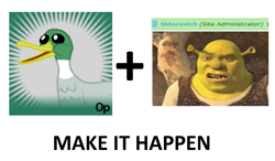 Size: 1200x700 | Tagged: safe, duck, ogre, barely pony related, check yourself before you shrek yourself, exploitable meme, make it happen, meta, op is a duck, shrek, shrek (character), sidorovich, spoilered image joke