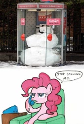 Size: 500x737 | Tagged: safe, pinkie pie, g4, exploitable meme, phone, phone box, phone meme, snowman, stop calling me