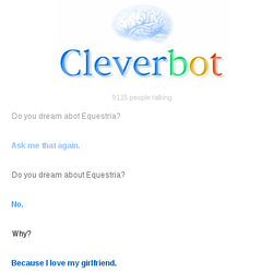 Size: 400x418 | Tagged: safe, chat, cleverbot, equestria, girlfriend, meme, no pony, text