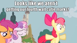 Size: 1279x719 | Tagged: safe, edit, edited screencap, screencap, apple bloom, scootaloo, sweetie belle, g4, ponyville confidential, caption, cutie mark crusaders, force field, fourth wall, image macro, meme, scrunchy face