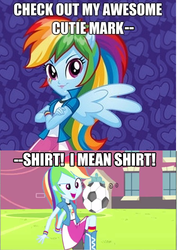 Size: 374x527 | Tagged: safe, rainbow dash, human, equestria girls, g4, my little pony equestria girls, awesome cutie mark, equestria girls drama, exploitable meme, football, image macro, meme, sports