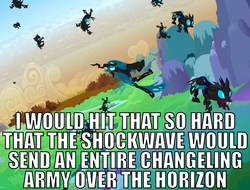 Size: 945x720 | Tagged: safe, edit, edited screencap, screencap, queen chrysalis, changeling, a canterlot wedding, g4, blasting off again, caption, i'd fuck it, image macro, innuendo, reaction image, text