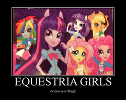 Size: 600x480 | Tagged: safe, applejack, fluttershy, pinkie pie, rainbow dash, rarity, twilight sparkle, anthro, equestria girls, g4, anorexia, caption, demotivational poster, equestria girls prototype, image macro, mane six, meme, motivational poster, poster