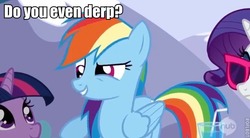 Size: 634x349 | Tagged: safe, rainbow dash, rarity, twilight sparkle, g4, derp, do you even lift, image macro