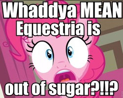 Size: 901x719 | Tagged: safe, pinkie pie, g4, female, food, image macro, pinkie panic, solo, sugar (food), this will end in tears