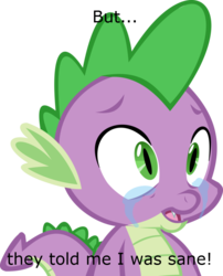 Size: 802x995 | Tagged: safe, spike, dragon, g4, crying, insanity, male, sad, simple background, solo, text, transparent background