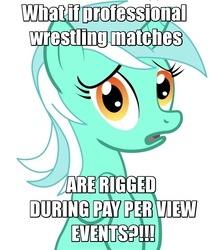 Size: 900x1007 | Tagged: safe, lyra heartstrings, g4, conspiracy lyra, exploitable meme, female, meme, pro wrestling, solo, text