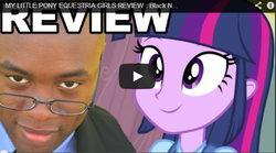 Size: 561x311 | Tagged: safe, twilight sparkle, equestria girls, g4, my little pony equestria girls, black nerd comedy, review, youtube