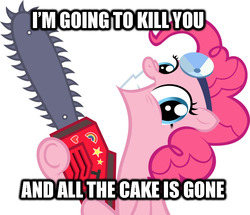 Size: 964x828 | Tagged: safe, pinkie pie, fanfic:cupcakes, g4, chainsaw, female, image macro, meme, portal (valve), solo, stupidity