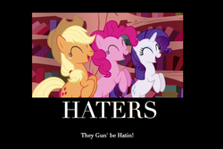 Size: 900x602 | Tagged: safe, edit, edited screencap, screencap, applejack, pinkie pie, rarity, dragonshy, g4, demotivational poster, haters gonna hate, hello 2011, meme