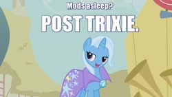 Size: 1280x720 | Tagged: safe, edit, trixie, pony, unicorn, derpibooru, g4, female, mare, mods asleep, smug, solo, text