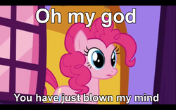 Size: 550x344 | Tagged: safe, edit, edited screencap, screencap, pinkie pie, g4, party of one, female, image macro, mind blown, reaction image, solo