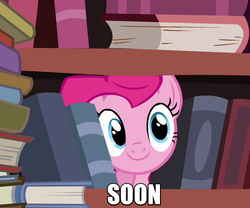 Size: 600x500 | Tagged: safe, pinkie pie, g4, pinkie apple pie, book, caption, cute, female, image macro, library, smiling, solo, soon