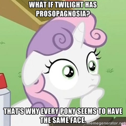 Size: 500x500 | Tagged: safe, sweetie belle, g4, exploitable meme, face blindness, image macro, meme, prosopagnosia, sudden clarity sweetie belle