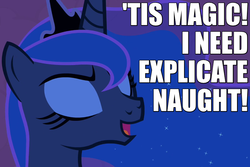 Size: 900x600 | Tagged: safe, edit, edited screencap, screencap, princess luna, alicorn, pony, g4, luna eclipsed, caption, crown, dialogue, eyes closed, female, image macro, it's magic, jewelry, mare, meme, open mouth, regalia, solo, ye olde english