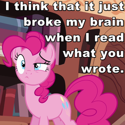 Size: 640x640 | Tagged: safe, edit, edited screencap, screencap, pinkie pie, earth pony, pony, g4, pinkie apple pie, season 4, blue eyes, book, caption, confused, curly hair, curly mane, curly tail, female, golden oaks library, image macro, mare, pink body, pink coat, pink fur, pink hair, pink mane, pink pony, pink tail, reaction image, solo, tail