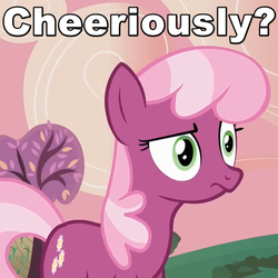 Size: 480x480 | Tagged: safe, edit, edited screencap, screencap, cheerilee, earth pony, pony, g4, hearts and hooves day (episode), caption, cheerilee is not amused, cheerious, doubt, female, frown, hearts and hooves day, image macro, mare, pun, raised eyebrow, reaction image, seriously, skeptical, solo, text, unamused