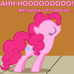 Size: 640x640 | Tagged: safe, edit, edited screencap, screencap, pinkie pie, applebuck season, g4, caption, eyes closed, female, howling, image macro, pink text, singing, solo, song reference, warren zevon, werewolves of london