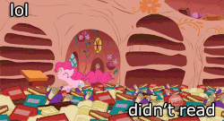 Size: 500x270 | Tagged: safe, screencap, pinkie pie, g4, animated, book, didn't read, female, image macro, meme, reaction image, solo, text