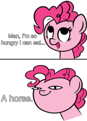 Size: 3000x4183 | Tagged: safe, artist:mrhaliboot, artist:thematrixman, pinkie pie, horse, g4, faic, female, high res, i'm so hungry i could eat a horse, implied cannibalism, implied cupcakes, mare, meme, solo, this will end in cupcakes