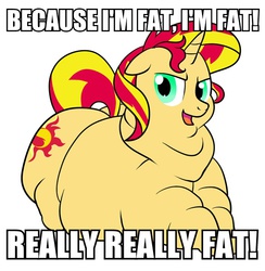 Size: 585x600 | Tagged: safe, artist:calorie, sunset shimmer, pony, unicorn, fat, fat (song), female, image macro, meme, obese, slobset shimmer, solo, song in the comments, song reference, weird al thread, weird al yankovic
