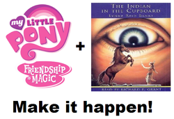 Size: 691x474 | Tagged: safe, horse, g4, exploitable meme, logo, make it happen, meme, my little pony logo, text, the indian in the cupboard