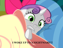 Size: 1404x1073 | Tagged: safe, screencap, sweetie belle, g4, somepony to watch over me, female, image macro, meme, nightmare, solo, sweetie belle's nightmare