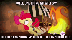 Size: 576x324 | Tagged: safe, edit, edited screencap, screencap, apple bloom, earth pony, pony, g4, somepony to watch over me, female, filly, fire, fire swamp, flame geyser, foal, gif, image macro, meme, non-animated gif, the princess bride