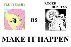 Size: 888x598 | Tagged: safe, fluttershy, g4, exploitable meme, karakuridoji ultimo, make it happen, meme, roger dunstan