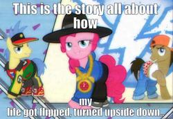 Size: 1203x826 | Tagged: safe, screencap, doctor whooves, goldengrape, pinkie pie, red delicious, sir colton vines iii, time turner, earth pony, pony, g4, testing testing 1-2-3, apple family member, dj jazzy jeff & the fresh prince, hilarious in hindsight, image macro, male, meme, rapper pie, song reference, stallion, the fresh prince of bel-air