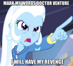 Size: 717x651 | Tagged: safe, edit, edited screencap, screencap, trixie, equestria girls, g4, guitar centered, my little pony equestria girls: rainbow rocks, female, image macro, meme, pointing, pointing trixie, solo, the venture bros., trixie yells at everything