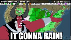 Size: 960x545 | Tagged: safe, screencap, lord tirek, g4, my little pony: friendship is magic, twilight's kingdom, caption, exploitable meme, family guy, image macro, is this supposed to be humorous, it gonna rain, male, meme, ollie williams, solo, the weather channel, united states, weather