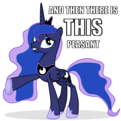 Size: 3200x3200 | Tagged: safe, artist:ritya9898, princess luna, g4, and then there's this asshole, caption, female, high res, image macro, jimmies, meme, peasant, simple background, solo, transparent background, vector