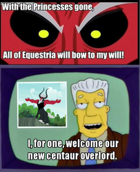 Size: 500x616 | Tagged: safe, lord tirek, g4, my little pony: friendship is magic, twilight's kingdom, crossing the memes, exploitable meme, i for one welcome our new overlords, kent brockman, lord tirek's outstretched arms, male, meme, the simpsons, tirek vs everyone meme