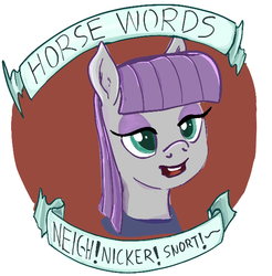 Size: 586x596 | Tagged: safe, artist:hereticalrants, maud pie, g4, female, horse noises, horses doing horse things, mouthpiece, old banner, parody, solo