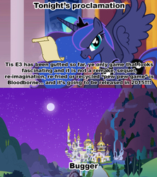 Size: 1021x1149 | Tagged: safe, princess luna, g4, bloodborne, e3, exploitable meme, grammar error, luna's proclamation, meme