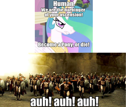 Size: 872x735 | Tagged: safe, alicorn, human, pony, fanfic:the conversion bureau, a canterlot wedding, g4, my little pony: friendship is magic, 300, exploitable meme, humanity fuck yeah, leonidas, meme, the conversion bureau, xenolestia