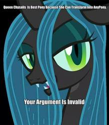 Size: 825x948 | Tagged: artist needed, source needed, safe, queen chrysalis, g4, bedroom eyes, best pony, fangs, female, image macro, meme, reaction image, solo, vector, your argument is invalid