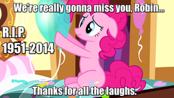 Size: 1280x720 | Tagged: safe, edit, edited screencap, screencap, pinkie pie, earth pony, pony, g4, pinkie pride, balloon, bed, blanket, caption, female, image macro, implied death, mare, rest in peace, robin williams, sad, solo, text