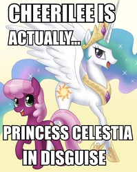 Size: 629x789 | Tagged: safe, artist:johnjoseco, edit, cheerilee, princess celestia, g4, conspiracy, conspiracy theory, derail in the comments, discussion in the comments, headcanon, insane troll logic, it all makes sense now, nicole oliver, off topic in the comments, voice actor joke, what a twist
