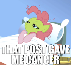 Size: 550x500 | Tagged: safe, edit, edited screencap, screencap, pinkie pie, earth pony, pony, applebuck season, g4, bed, blanket, bucket, cancer, caption, female, green face, image macro, lying down, lying on bed, mare, meme, messy mane, on bed, pillow, reaction image, sheet, sick, solo, that post gave me cancer