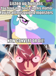 Size: 800x1082 | Tagged: safe, princess celestia, alicorn, human, pony, fanfic:the conversion bureau, a canterlot wedding, g4, my little pony: friendship is magic, angry, crossover, epic battle, exploitable meme, gear second, humanity fuck yeah, meme, misanthropy, monkey d. luffy, one piece, pirate king, the conversion bureau, xenolestia