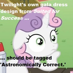 Size: 500x500 | Tagged: safe, sweetie belle, twilight sparkle, g4, my little pony: friendship is magic, suited for success, clothes, constellation, dress, exploitable meme, gala dress, image macro, meme, sudden clarity sweetie belle